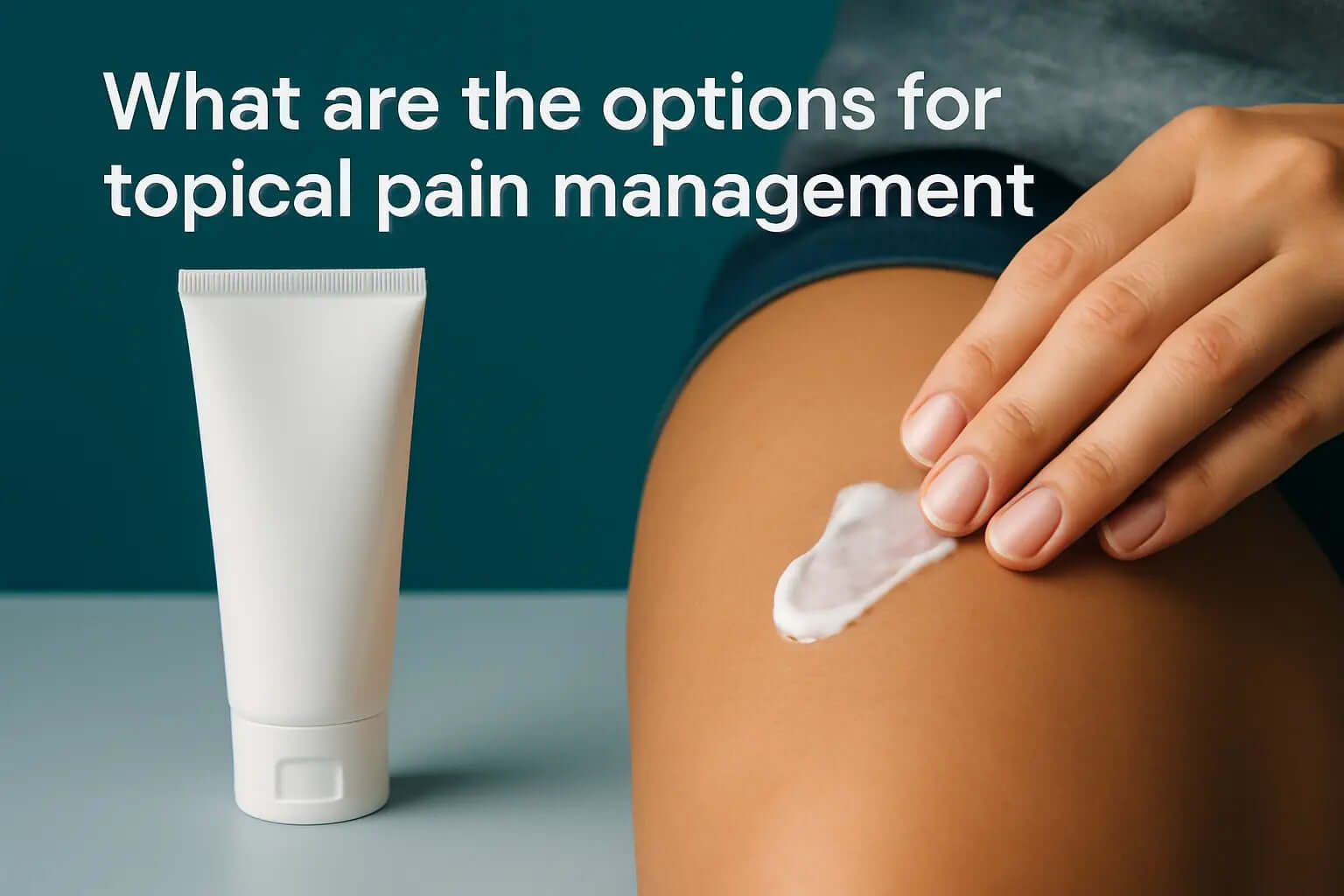 What-are-the-options-for-topical-pain-management Neuropasil 2077199